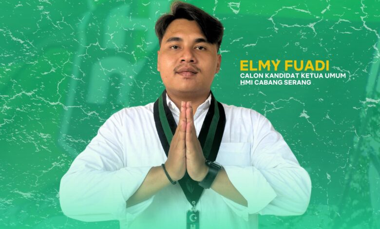 Elmy Fuadi: HmI Cabang Serang Skala PRIORITAS